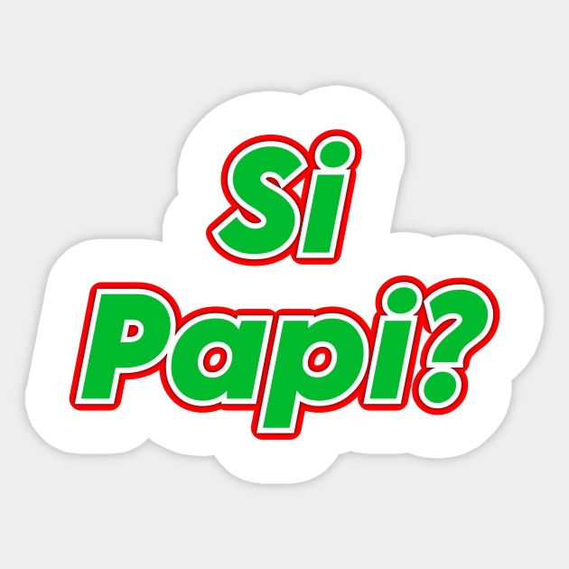 Si Papi Sticker by Fly Beyond